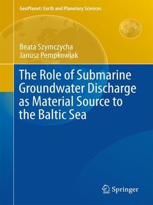 cover image of The Role of Submarine Groundwater Discharge as Material Source to the Baltic Sea